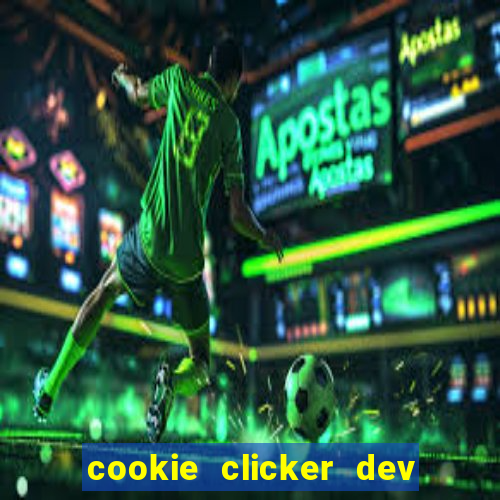 cookie clicker dev tools code